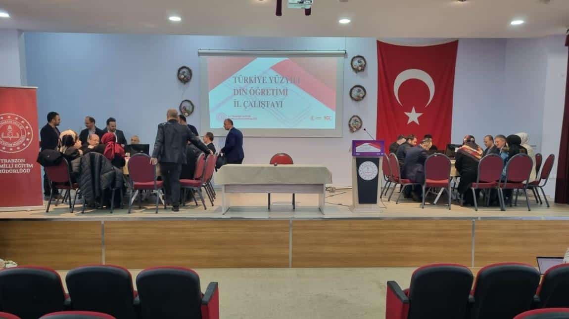 Türkiye Yüzyılı Din Öğretimi İl Çalıştayı Okulumuzda Yapıldı